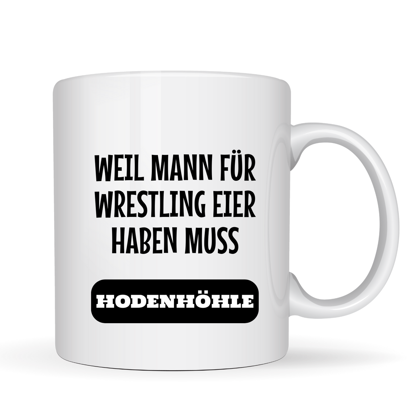 "Weil Mann für Wrestling Eier haben muss" - Eier Kaffeetassen